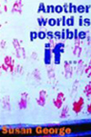 Another World Is Possible If…